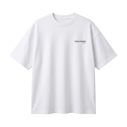 Adulthood T-Shirt